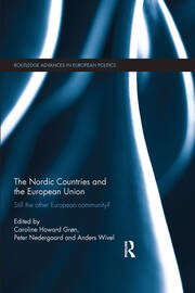 The Nordic Countries and the European Union: Still the other European community? book cover