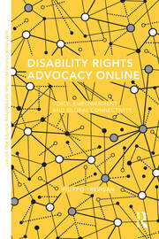 Disability Rights Advocacy Online: Voice, Empowerment and Global Connectivity book cover