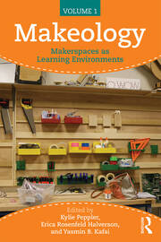 Makeology: Makerspaces as Learning Environments (Volume 1) book cover