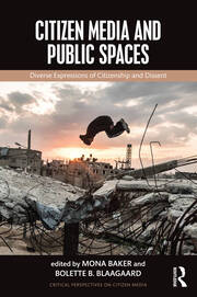 Citizen Media and Public Spaces book cover
