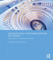 Incentives for Innovation in China: Building an Innovative Economy book cover