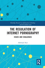 The Regulation of Internet Pornography: Issues and Challenges book cover