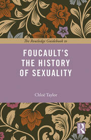 The Routledge Guidebook to Foucault's The History of Sexuality book cover