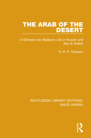 The Arab of the Desert Pbdirect: A Glimpse into Badawin life in Kuwait