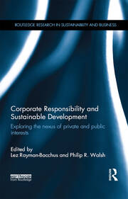 Corporate Responsibility and Sustainable Development: Exploring the nexus of private and public interests book cover