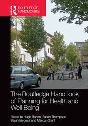 The Routledge Handbook of Planning for Health and Well-Being: Shaping a sustainable and healthy future book cover