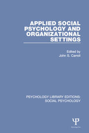 Applied Social Psychology and Organizational Settings book cover