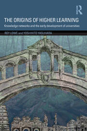 The Origins of Higher Learning: Knowledge networks and the early development of universities book cover