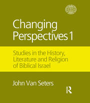 Changing Perspectives 1: Studies in the History, Literature and Religion of Biblical Israel book cover