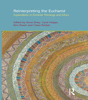 Reinterpreting the Eucharist: Explorations in Feminist Theology and Ethics book cover