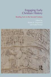 Engaging Early Christian History: Reading Acts in the Second Century book cover