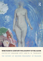Nineteenth-Century Philosophy of Religion: The History of Western Philosophy of Religion, Volume 4 book cover
