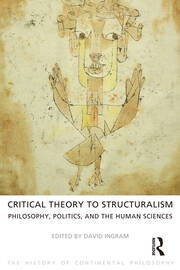 Critical Theory to Structuralism: Philosophy, Politics and the Human Sciences book cover