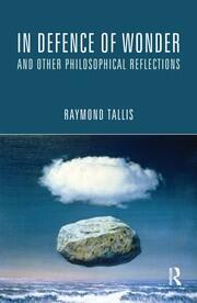 In Defence of Wonder and Other Philosophical Reflections book cover