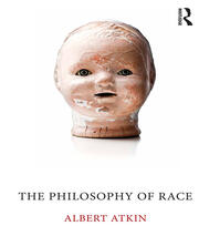The Philosophy of Race book cover