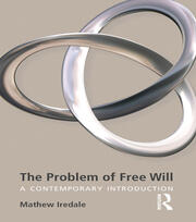 The Problem of Free Will: A Contemporary Introduction book cover