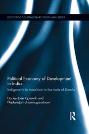 Political Economy of Development in India: Indigeneity in Transition in the State of Kerala book cover