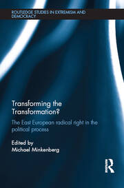 Transforming the Transformation?: The East European Radical Right in the Political Process book cover