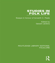Studies in Folk Life Pbdirect: Essays in Honour of Iorwerth C. Peate book cover