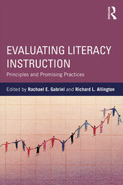 Evaluating Literacy Instruction: Principles and Promising Practices book cover
