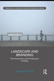 Landscape and Branding: The promotion and production of place book cover