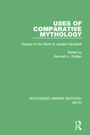 Uses of Comparative Mythology Pbdirect: Essays on the Work of Joseph Campbell book cover