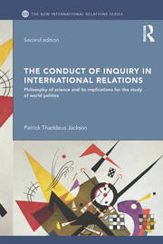 The Conduct of Inquiry in International Relations: Philosophy of Science and Its Implications for the Study of World Politics book cover
