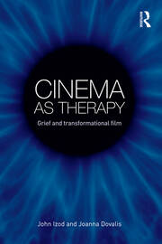 Cinema as Therapy: Grief and transformational film book cover