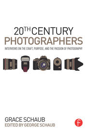 20th Century Photographers: Interviews on the Craft, Purpose, and the Passion of Photography book cover