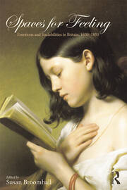 Spaces for Feeling: Emotions and Sociabilities in Britain, 1650-1850 book cover