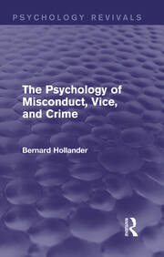 The Psychology of Misconduct, Vice, and Crime book cover