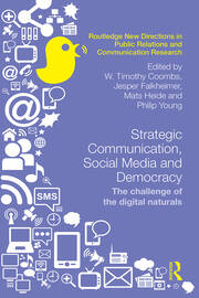 Strategic Communication, Social Media and Democracy: The challenge of the digital naturals book cover
