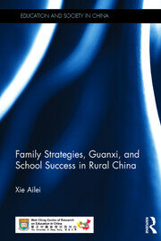 Family Strategies, Guanxi, and School Success in Rural China book cover