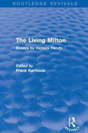 The Living Milton (Routledge Revivals): Essays by Various Hands book cover