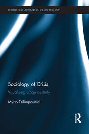 Sociology of Crisis: Visualising Urban Austerity book cover