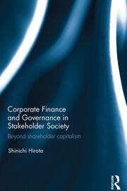 Corporate Finance and Governance in Stakeholder Society: Beyond shareholder capitalism book cover