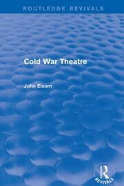 Cold War Theatre (Routledge Revivals) book cover