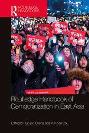Routledge Handbook of Democratization in East Asia book cover