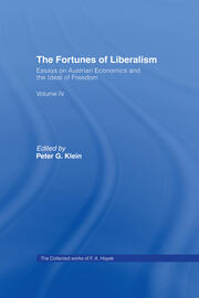 The Fortunes of Liberalism: Essays on Austrian Economics and the Ideal of Freedom book cover