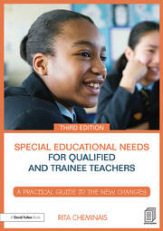 Special Educational Needs for Qualified and Trainee Teachers: A practical guide to the new changes book cover