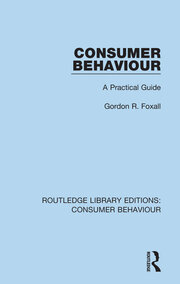 Consumer Behaviour (RLE Consumer Behaviour): A Practical Guide book cover