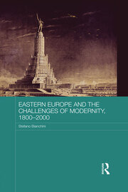 Eastern Europe and the Challenges of Modernity, 1800-2000 book cover