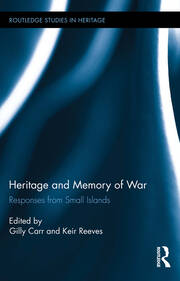 Heritage and Memory of War: Responses from Small Islands book cover