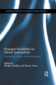 Emergent Possibilities for Global Sustainability: Intersections of race, class and gender book cover