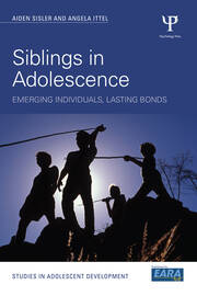 Siblings in Adolescence: Emerging individuals, lasting bonds book cover