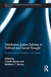 Distributive Justice Debates in Political and Social Thought: Perspectives on Finding a Fair Share book cover