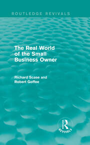 The Real World of the Small Business Owner (Routledge Revivals) book cover