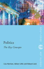 Politics: The Key Concepts book cover