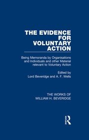 The Evidence for Voluntary Action (Works of William H. Beveridge) book cover