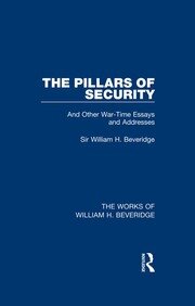 The Pillars of Security (Works of William H. Beveridge) book cover